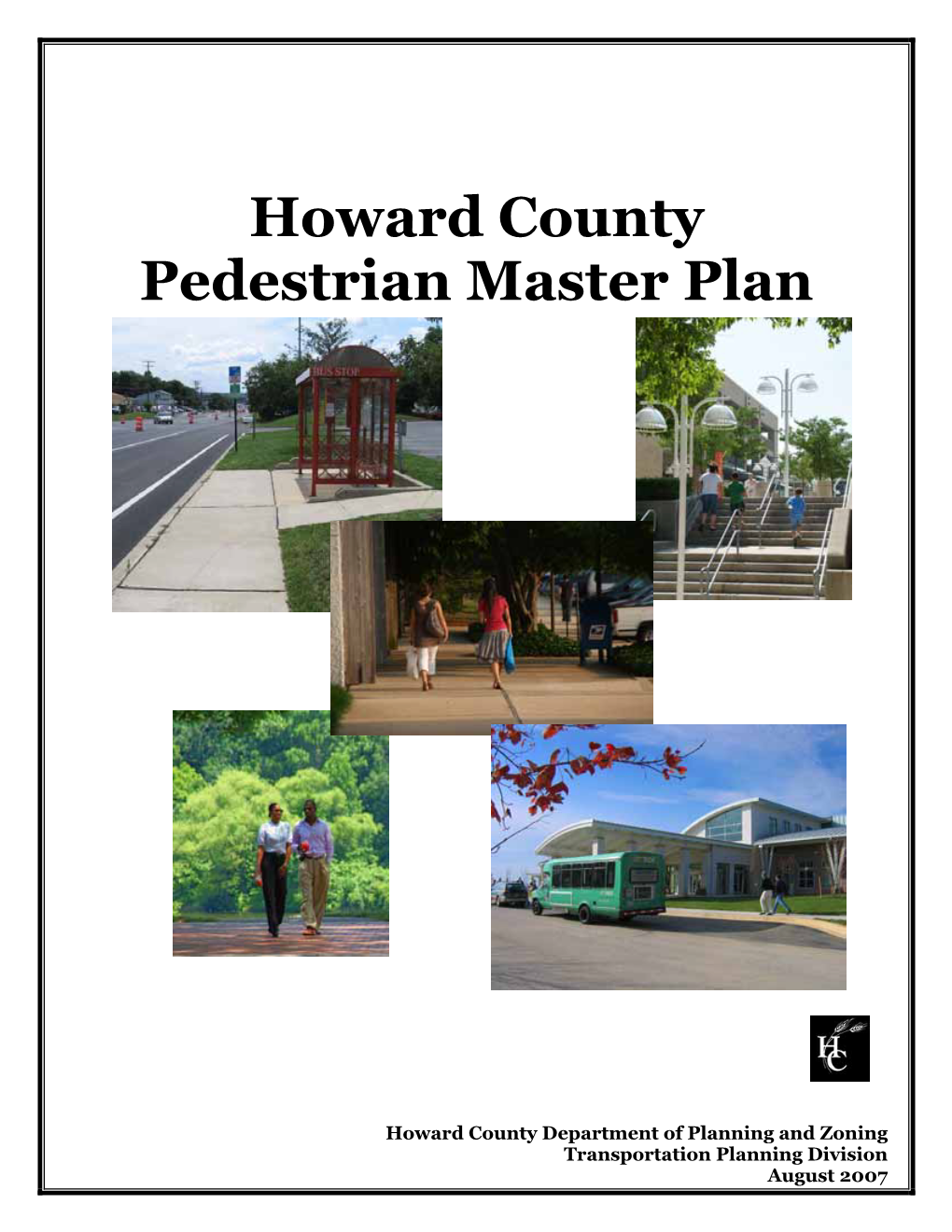 Howard County Pedestrian Plan 4 SECTION ONE Introduction