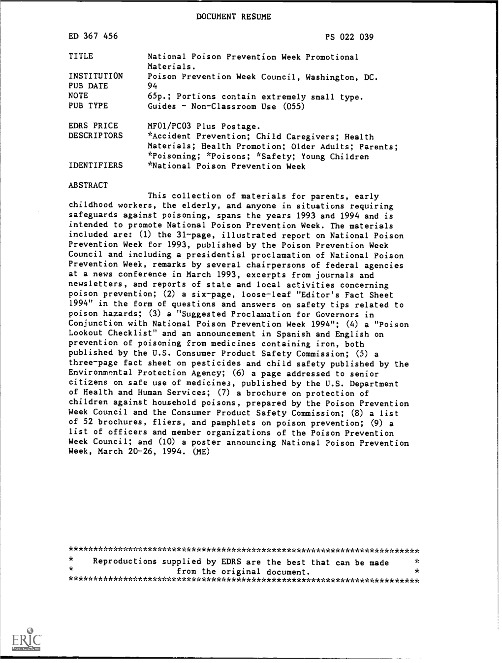 DOCUMENT RESUME ED 367 456 PS 022 039 TITLE National Poison Prevention Week Promotional INSTITUTION Poison Prevention Week Counc