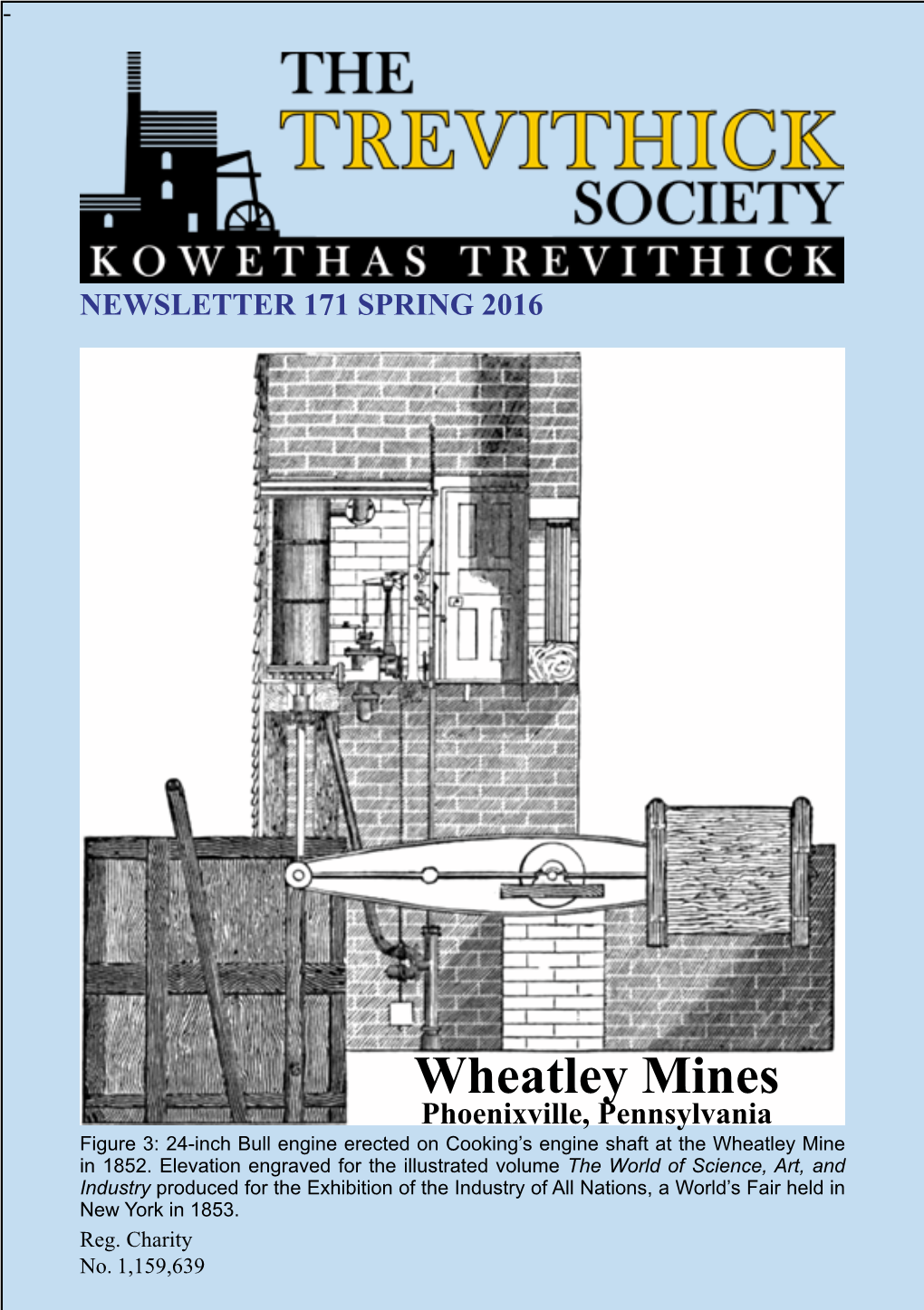Wheatley Mines Phoenixville, Pennsylvania Figure 3: 24-Inch Bull Engine Erected on Cooking’S Engine Shaft at the Wheatley Mine in 1852