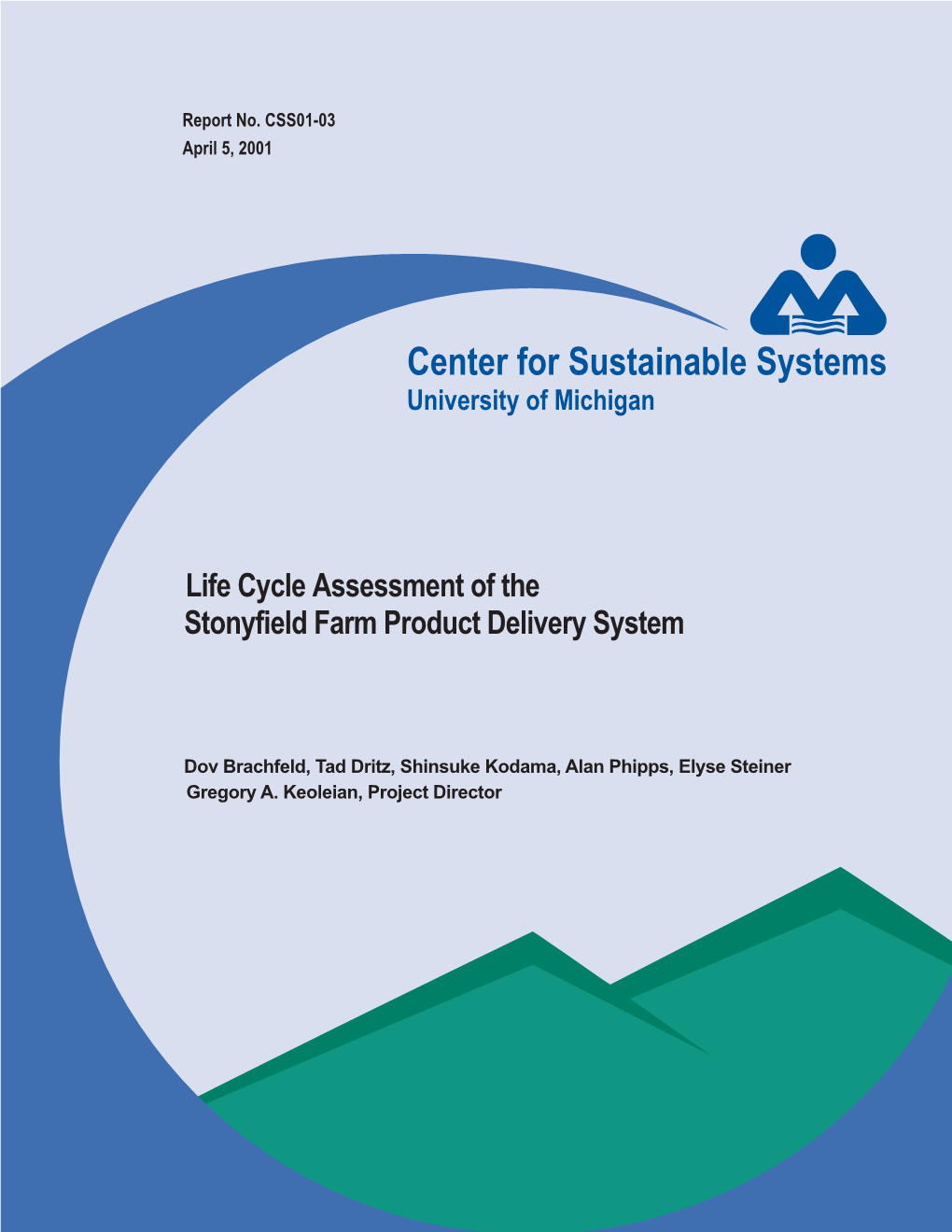 Life Cycle Assessment of the Stonyfield Farm Product Delivery System
