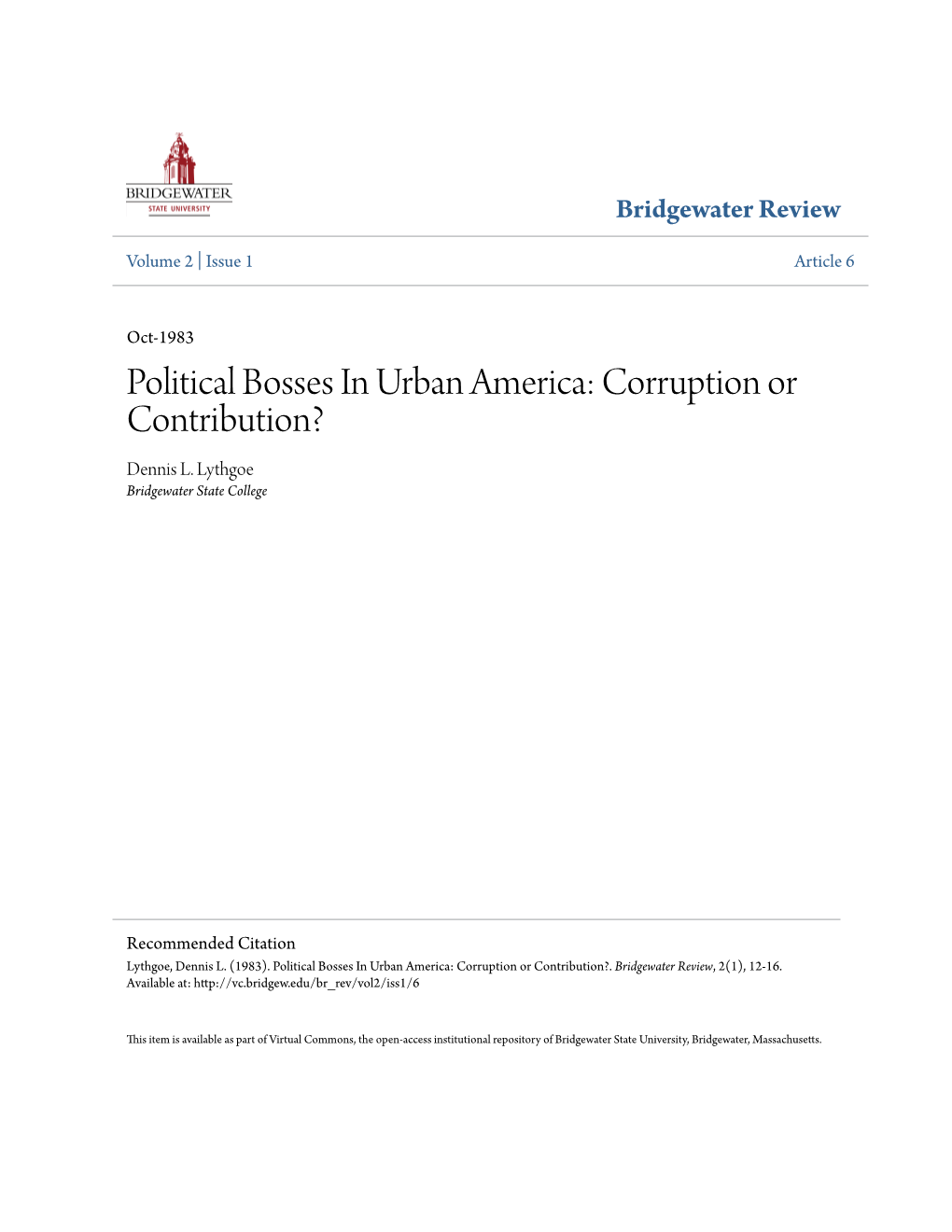 Political Bosses in Urban America: Corruption Or Contribution? Dennis L