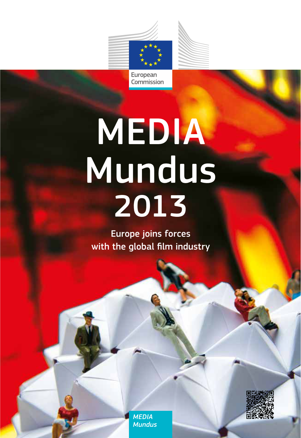 Media Mundus 2013 Europe Joins Forces ��������������������������