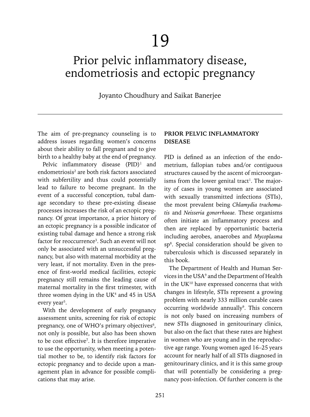 Prior Pelvic Inflammatory Disease, Endometriosis and Ectopic Pregnancy
