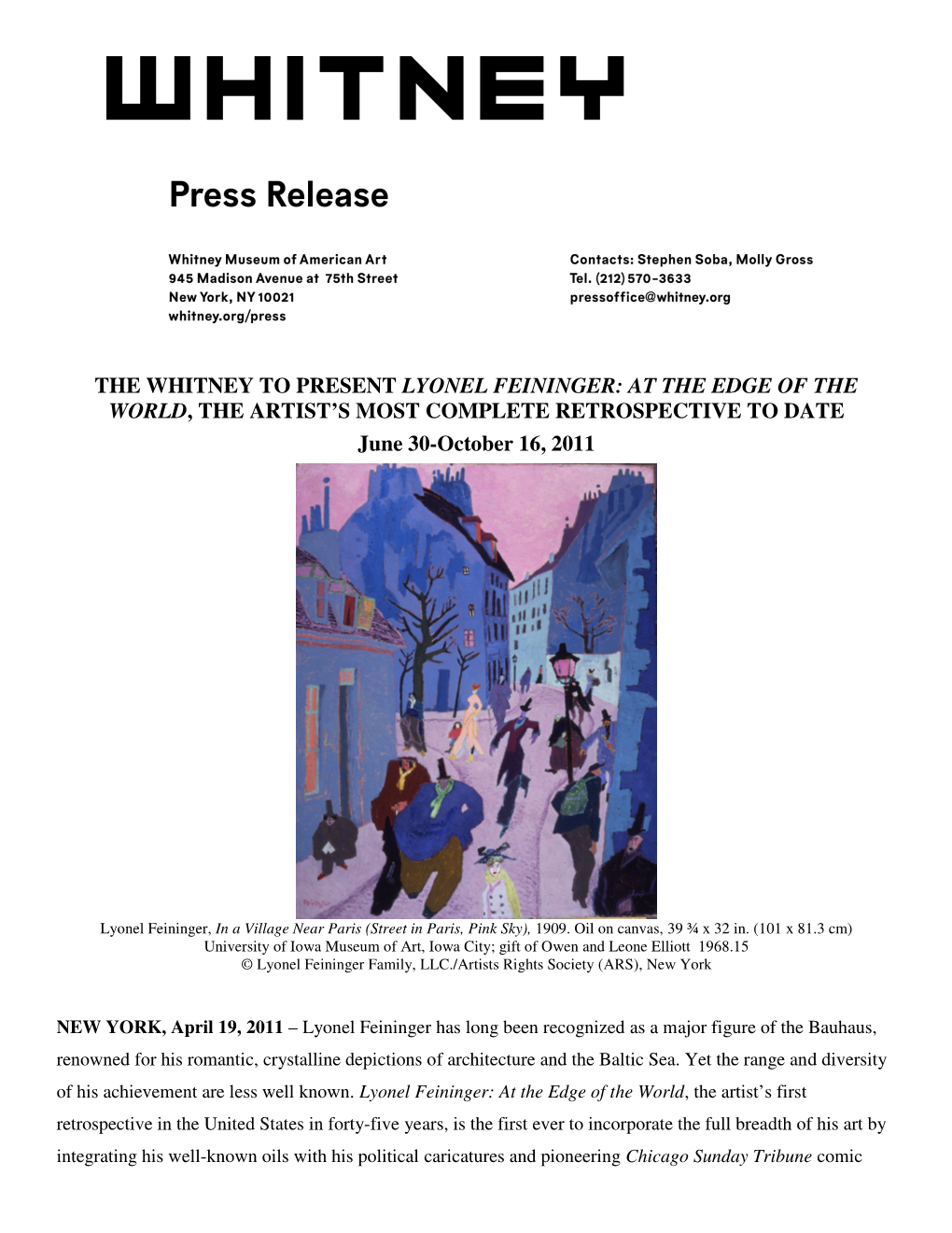 THE WHITNEY to PRESENT LYONEL FEININGER: at the EDGE of the WORLD , the ARTIST’S MOST COMPLETE RETROSPECTIVE to DATE June 30-October 16, 2011