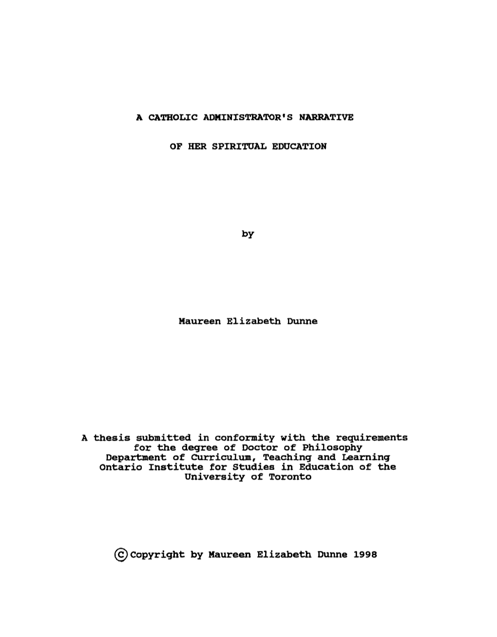 A Thesis Subniitted in Conformity with the Requirements Ontario Institute