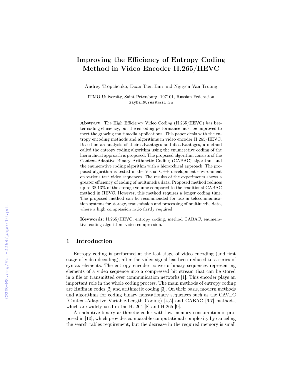 Improving the Efficiency of Entropy Coding Method in Video Encoder H