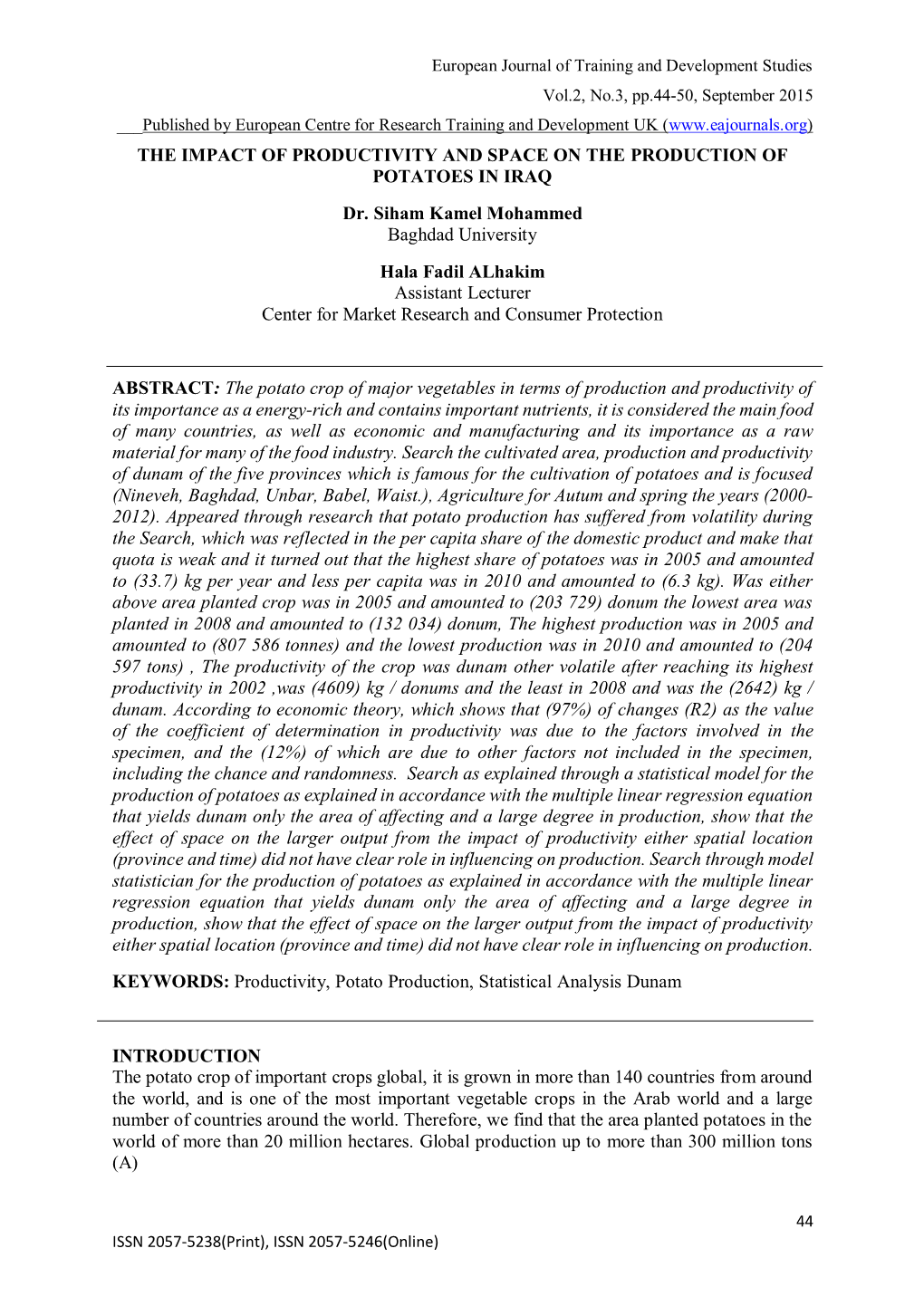 THE IMPACT of PRODUCTIVITY and SPACE on the PRODUCTION of POTATOES in IRAQ Dr