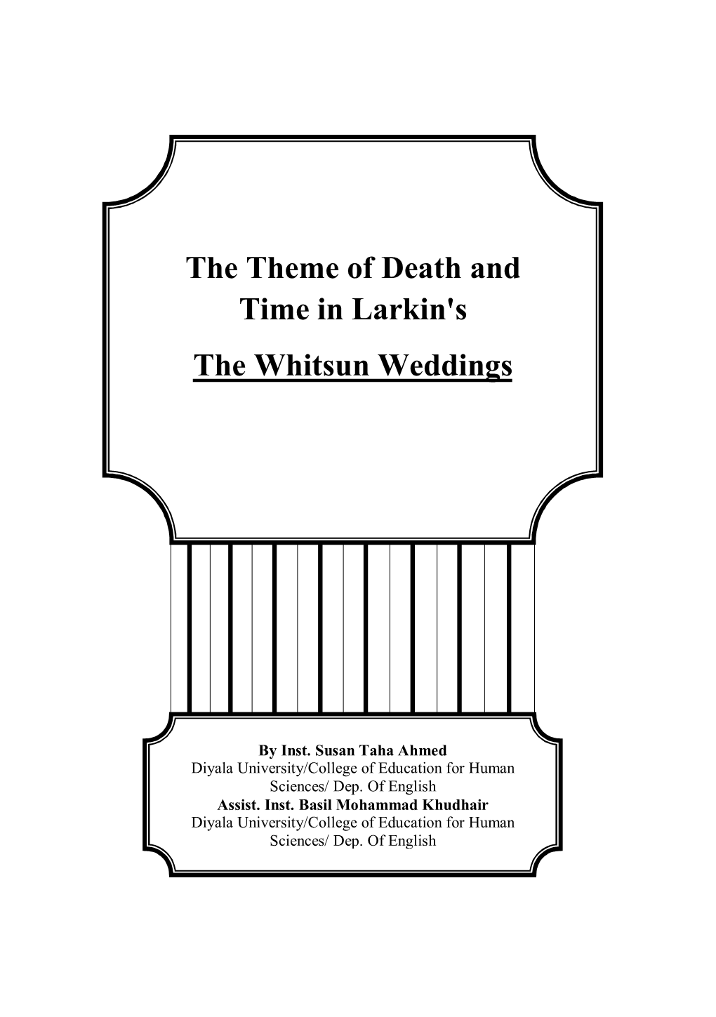 The Theme of Death and Time in Larkin's the Whitsun Weddings