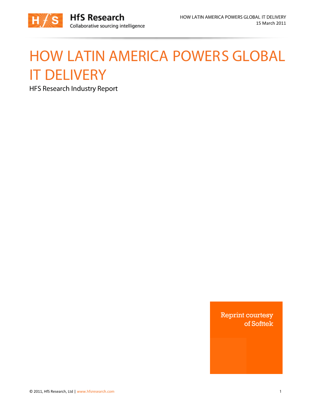 HOW LATIN AMERICA POWERS GLOBAL IT DELIVERY 15 March 2011