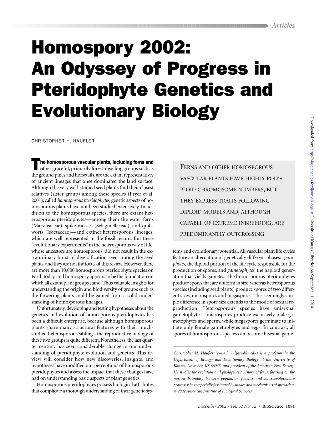 Homospory 2002: an Odyssey of Progress in Pteridophyte Genetics And