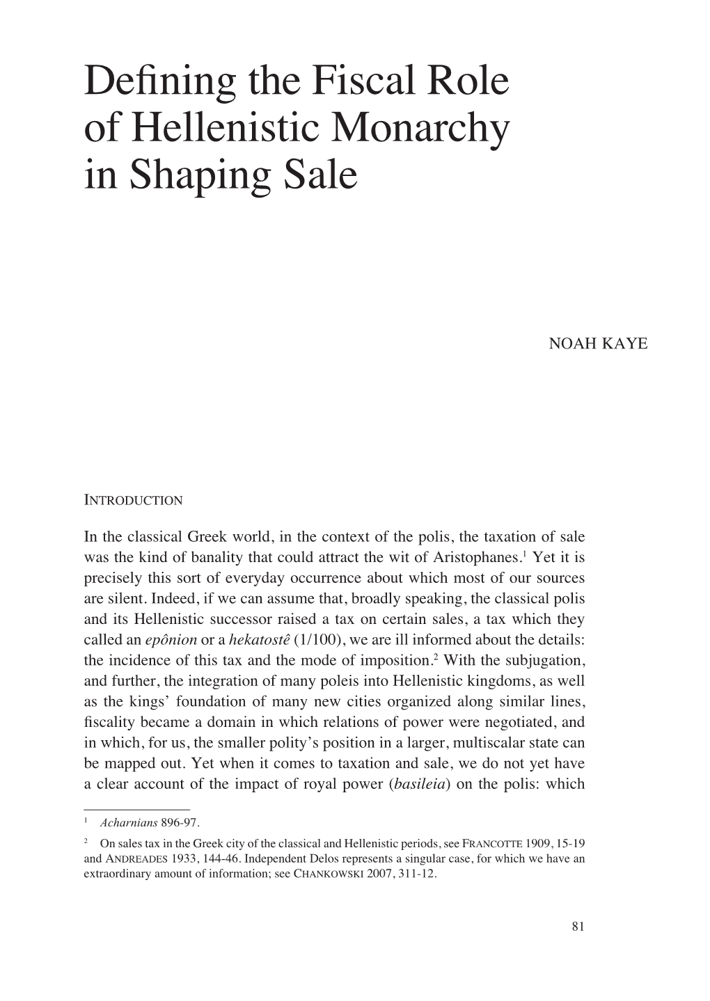 Defining the Fiscal Role of Hellenistic Monarchy in Shaping Sale