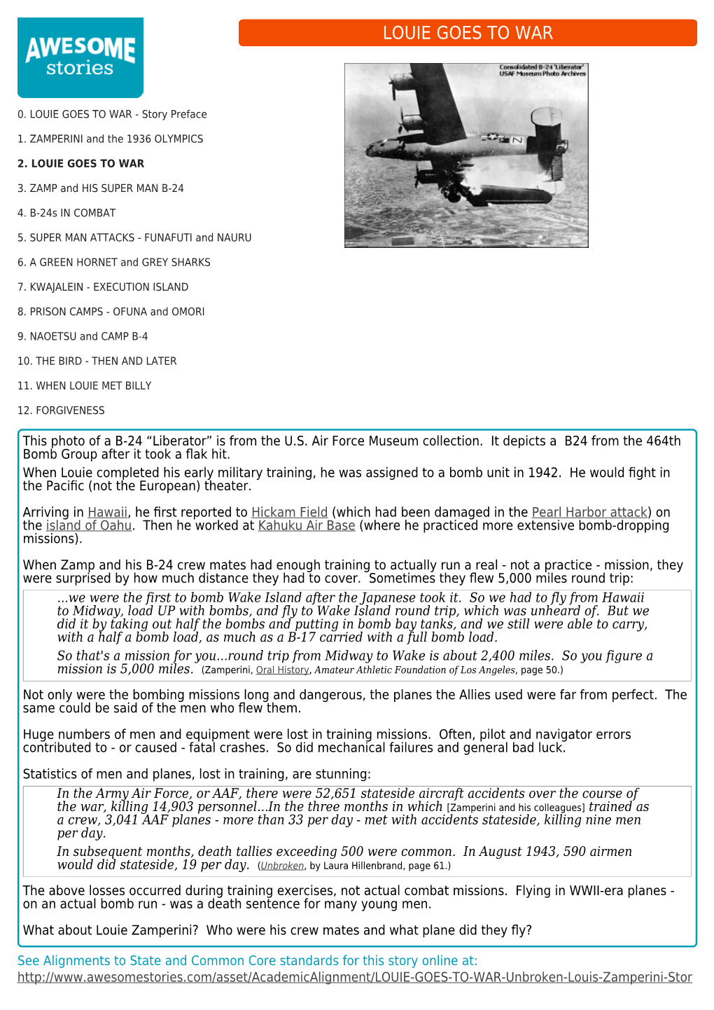 Unbroken, by Laura Hillenbrand, Page 61.) the Above Losses Occurred During Training Exercises, Not Actual Combat Missions