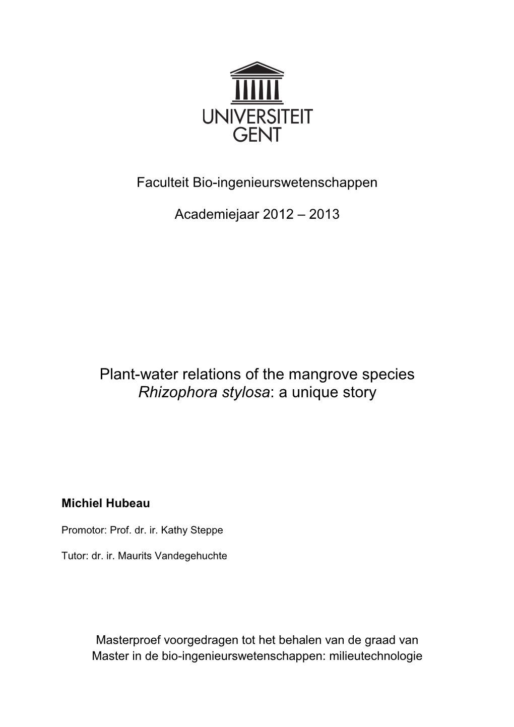 Plant-Water Relations of the Mangrove Species Rhizophora Stylosa: a Unique Story