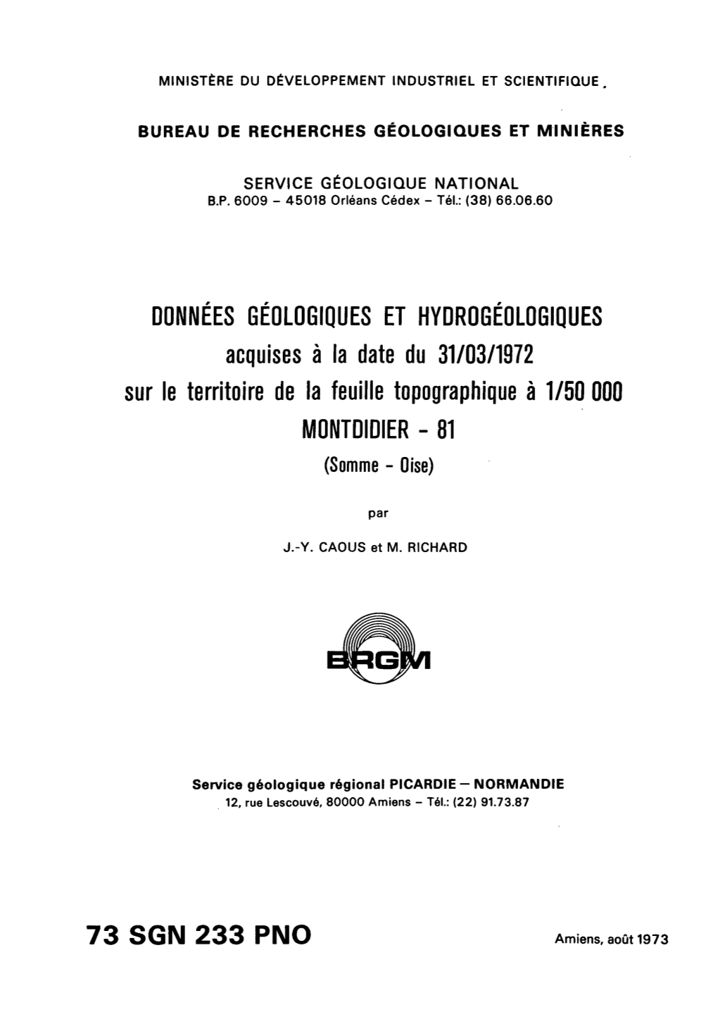 DONNÉES GÉOLOGIQUES ET HYDROGÉOLOGIQUES Acquises À La Date Du 31/03/1972 Sur Le Territoire De La Feuille Topographique À 1/50 000 MONTDIDIER - 81 (Somme - Oise)