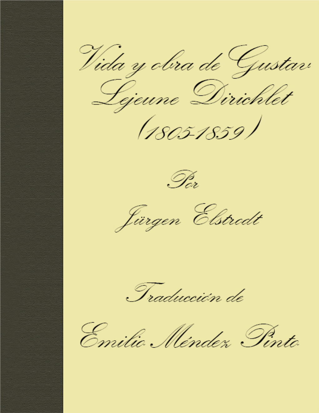 Vida Y Obra De Gustav Lejeune Dirichlet 1805-1859