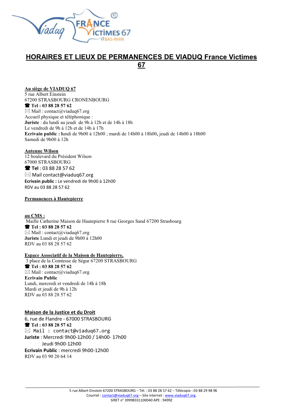 HORAIRES ET LIEUX DE PERMANENCES DE VIADUQ France Victimes 67