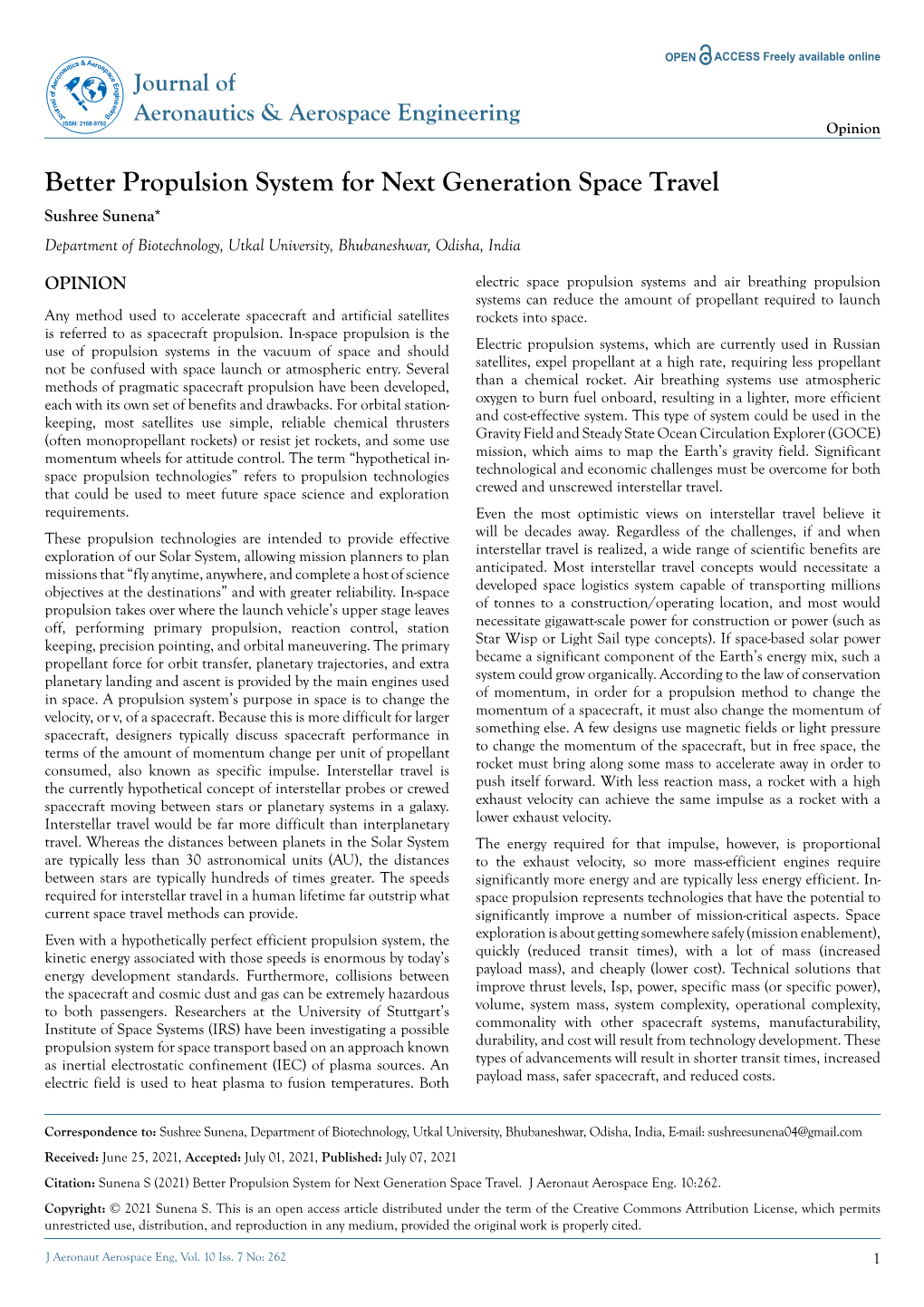 Better Propulsion System for Next Generation Space Travel Sushree Sunena* Department of Biotechnology, Utkal University, Bhubaneshwar, Odisha, India