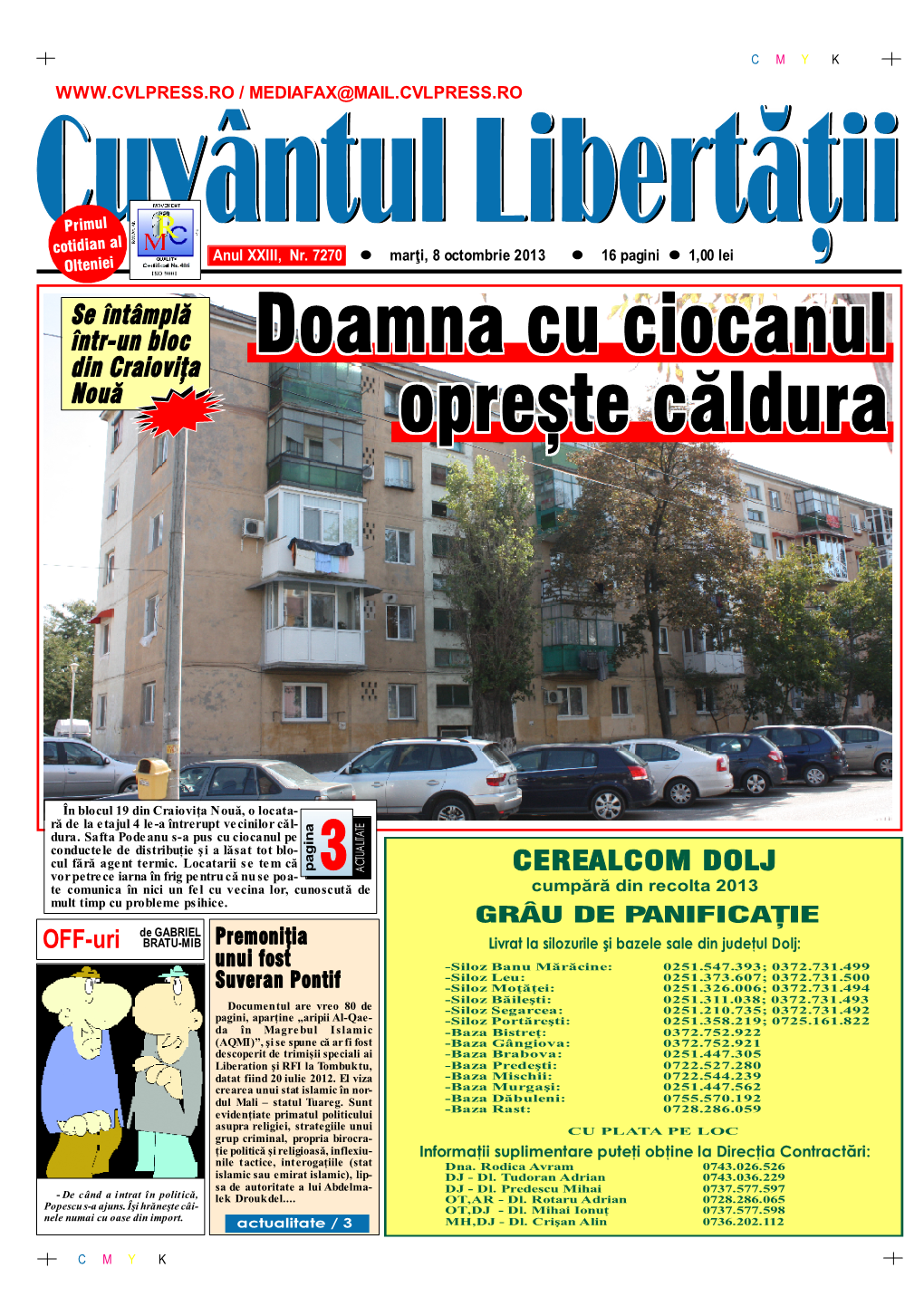 CEREALCOM DOLJ Se Întâmplă Într-Un Bloc Din Craioviţa Nouă