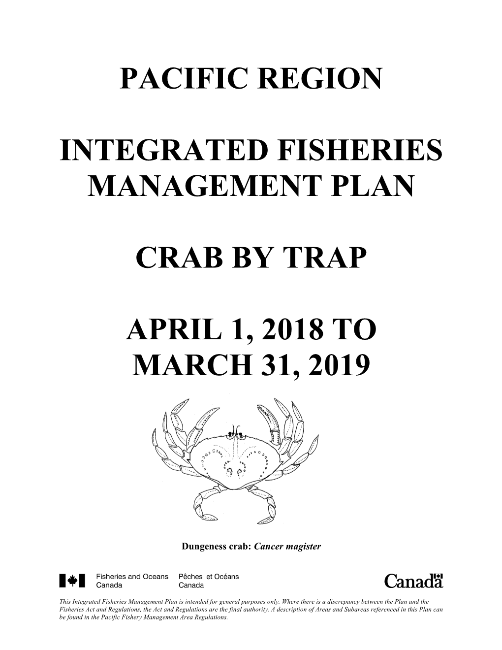 Pacific Region Integrated Fisheries Management Plan Crab by Trap April