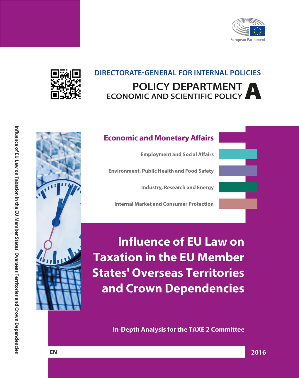 Influence of EU Law on Taxation in the EU Member States' Overseas Territories and Crown Dependencies