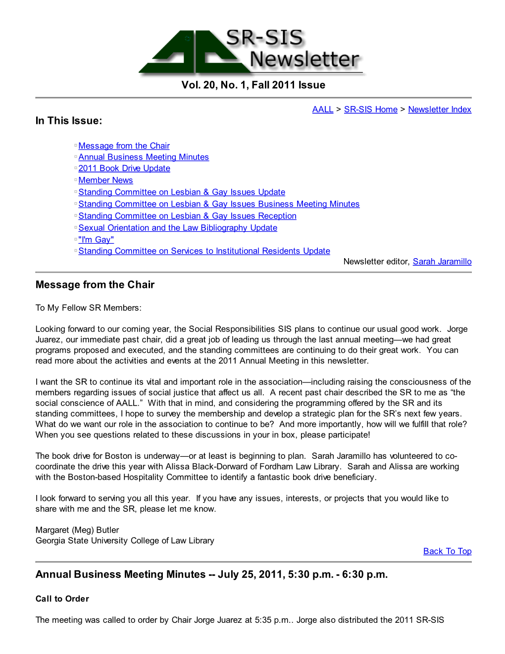 Vol. 20, No. 1, Fall 2011 Issue in This Issue: Message from the Chair Annual Business Meeting Minutes -- July 25, 2011, 5:30