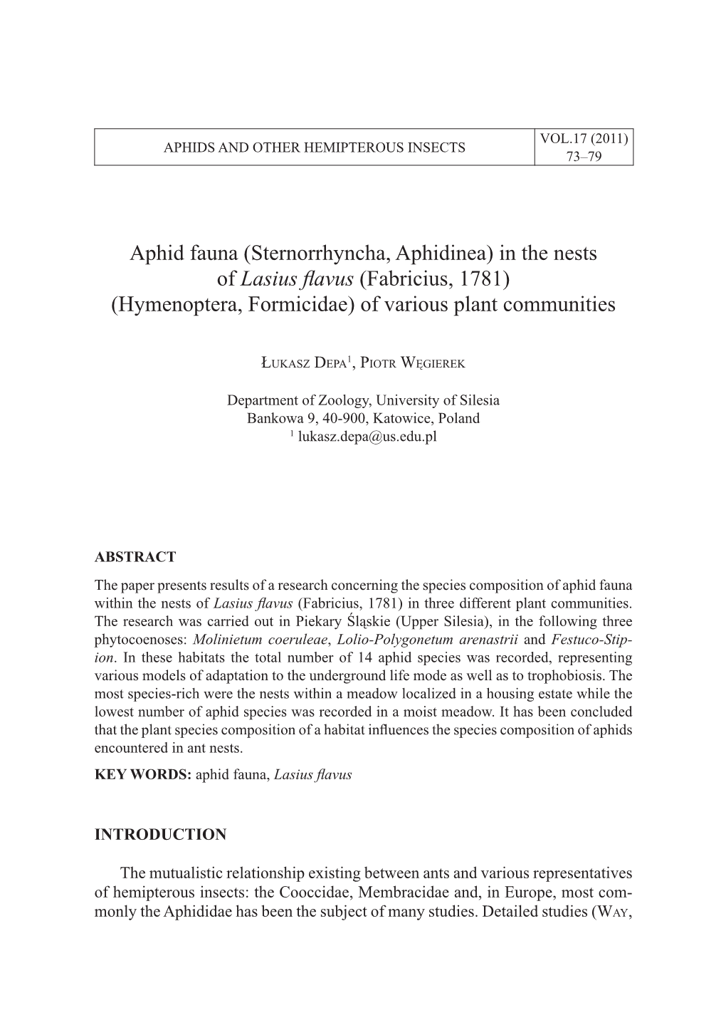 Aphid Fauna (Sternorrhyncha, Aphidinea) in the Nests of Lasius Flavus (Fabricius, 1781) (Hymenoptera, Formicidae) of Various Plant Communities