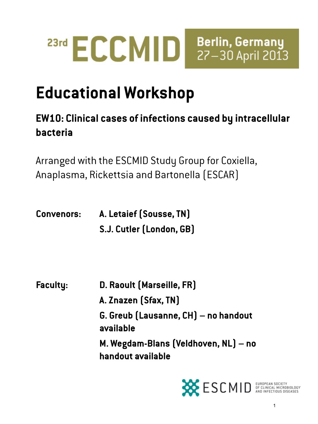 Educational Workshop EW10: Clinical Cases of Infections Caused by Intracellular Bacteria