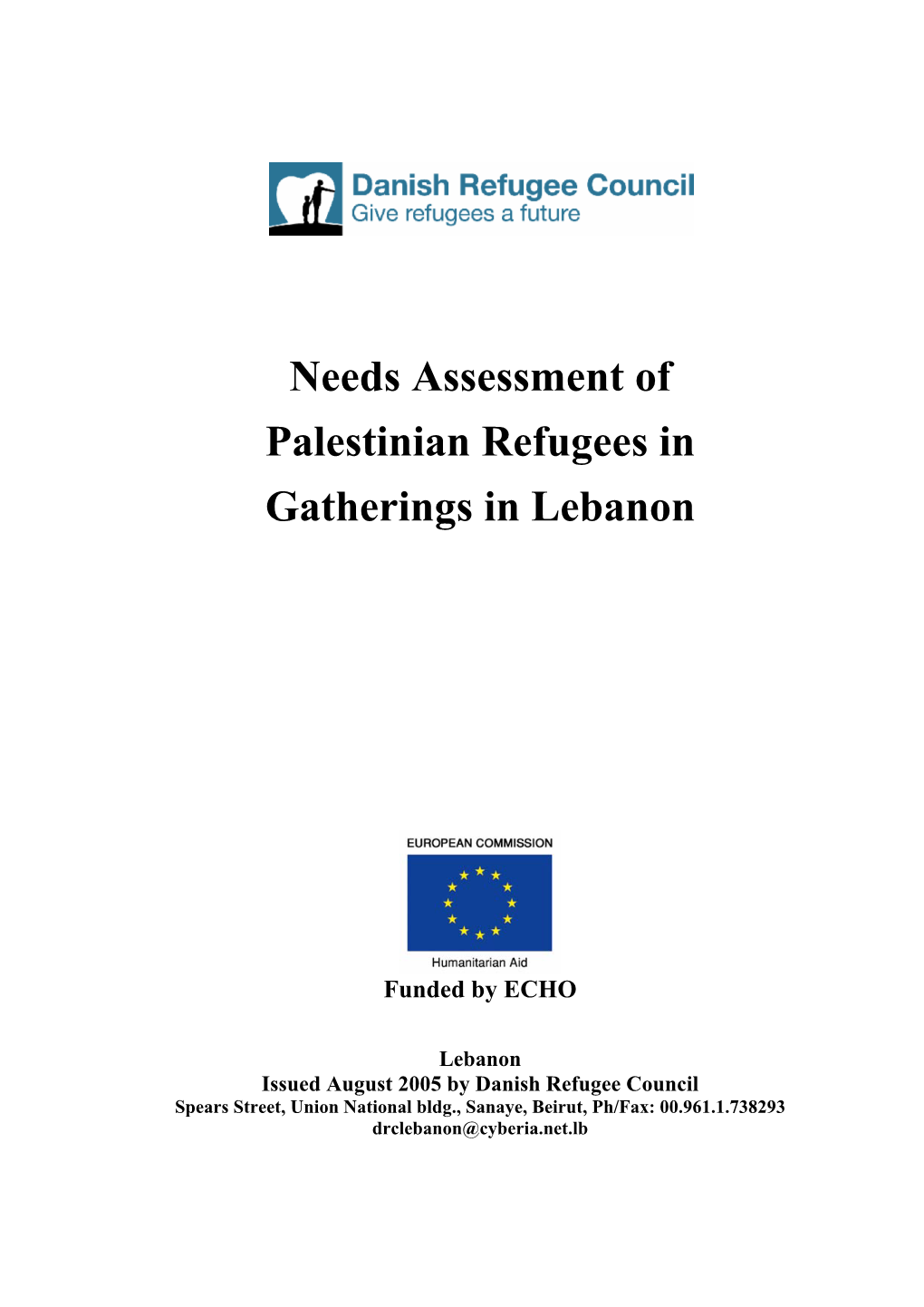 Needs Assessment of Palestinian Refugees in Gatherings in Lebanon