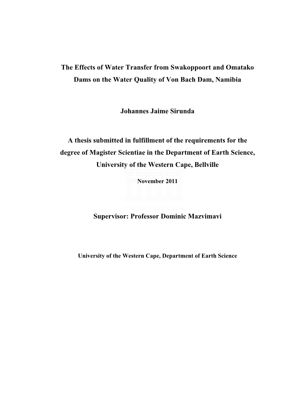 The Effects of Water Transfer from Swakoppoort and Omatako Dams on the Water Quality of Von Bach Dam, Namibia