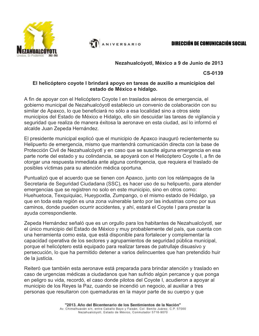 Nezahualcóyotl, México a 9 De Junio De 2013 CS-0139 El Helicóptero Coyote I Brindará Apoyo En Tareas De Auxilio a Municipios Del Estado De México E Hidalgo