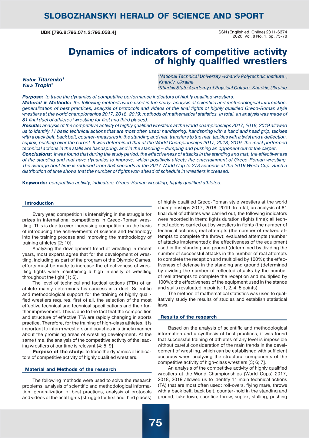 Dynamics of Indicators of Competitive Activity of Highly Qualified Wrestlers