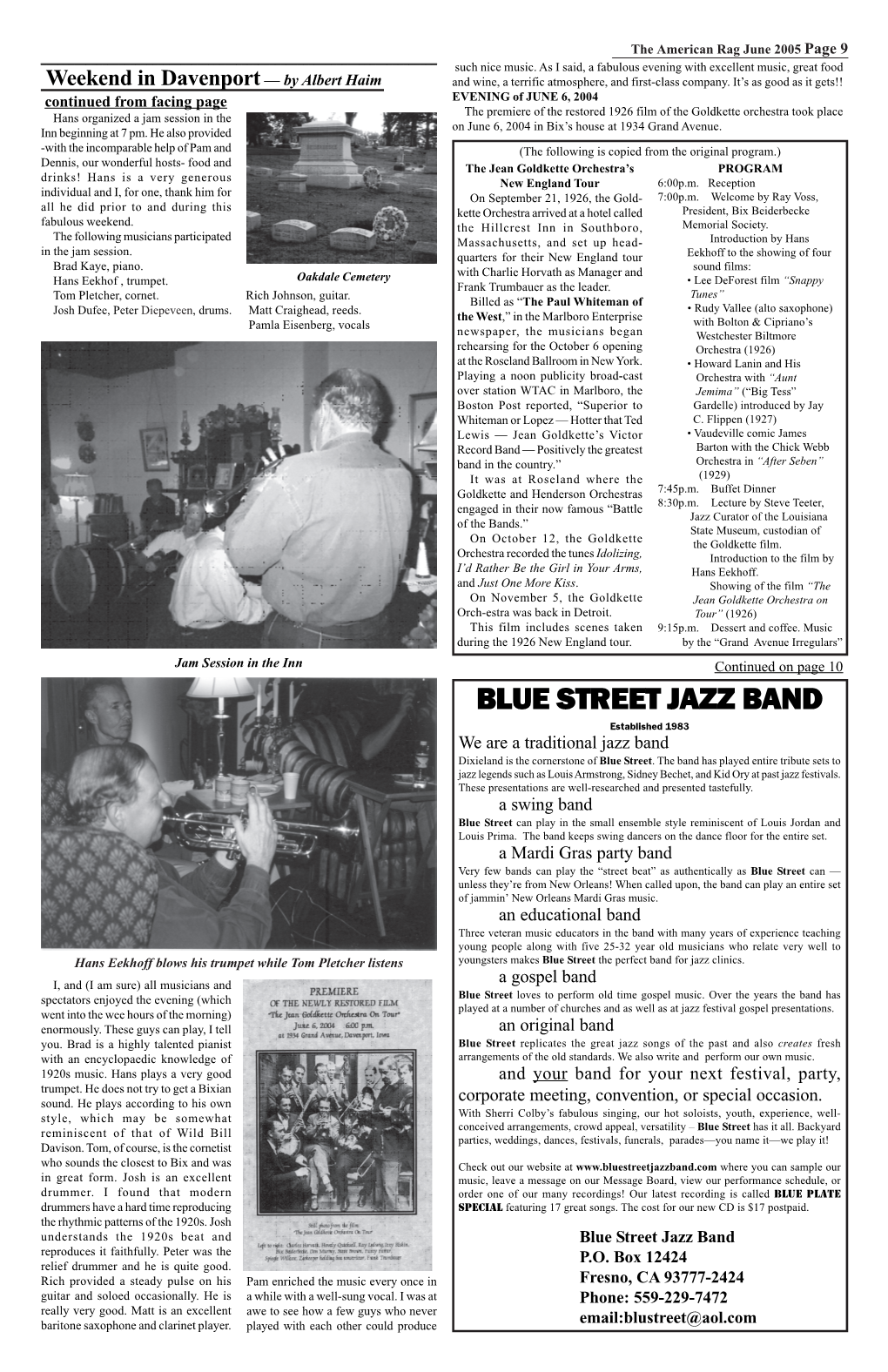 BLUE STREET JAZZ BAND Established 1983 We Are a Traditional Jazz Band Dixieland Is the Cornerstone of Blue Street