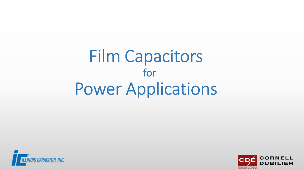 Film Capacitors for Power Applications Company Introduction