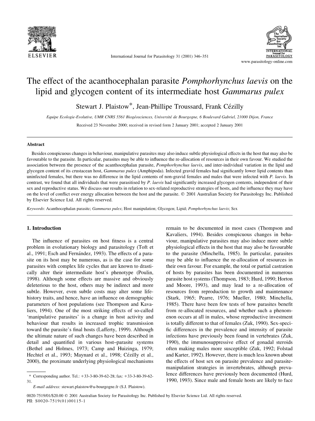 The Effect of the Acanthocephalan Parasite Pomphorhynchus Laevis on the Lipid and Glycogen Content of Its Intermediate Host Gammarus Pulex