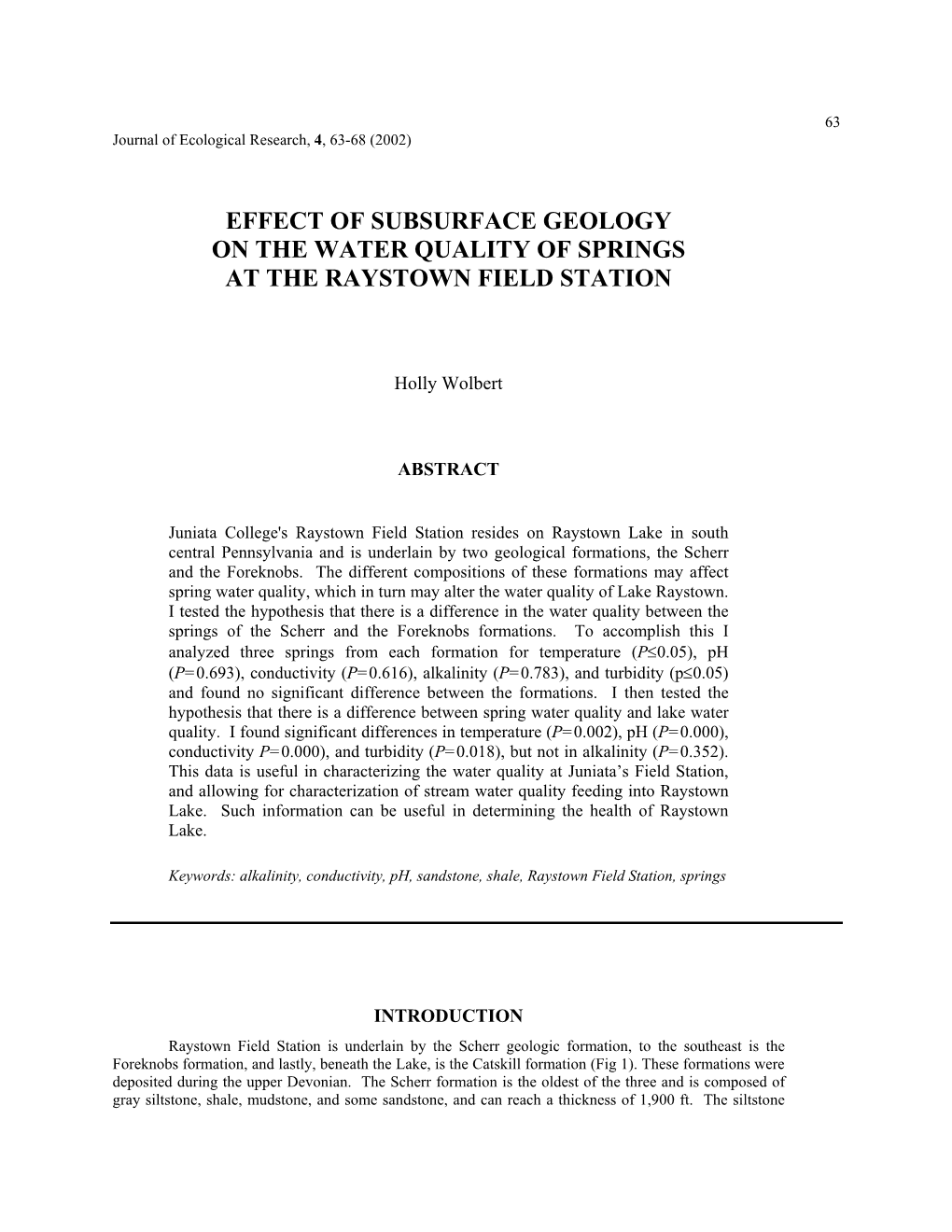 Effect of Subsurface Geology on the Water Quality of Springs at the Raystown Field Station