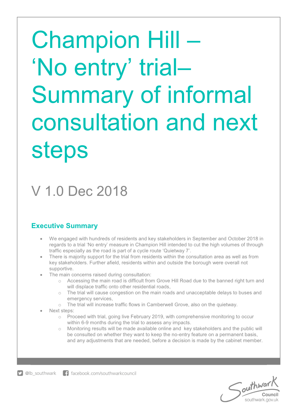 Champion Hill – 'No Entry' Trial– Summary of Informal Consultation