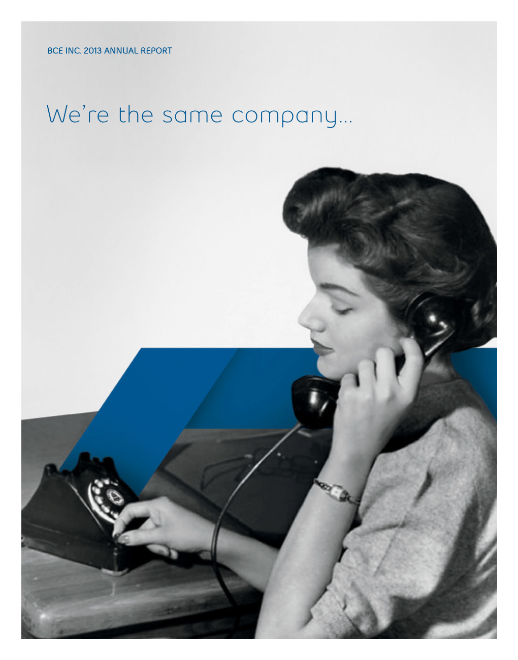 We're the Same Company…