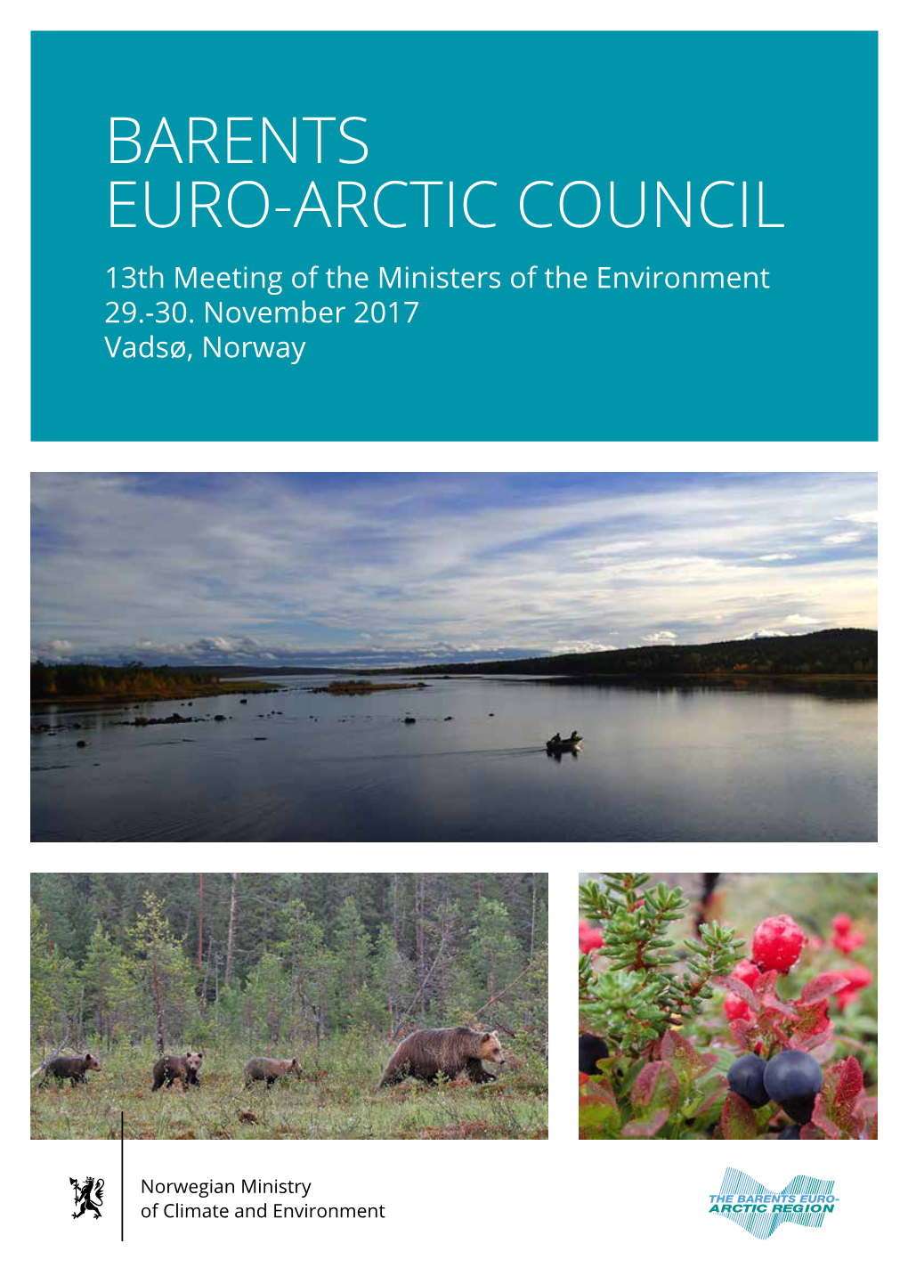 BARENTS EURO-ARCTIC COUNCIL 13Th Meeting of the Ministers of the Environment 29.-30