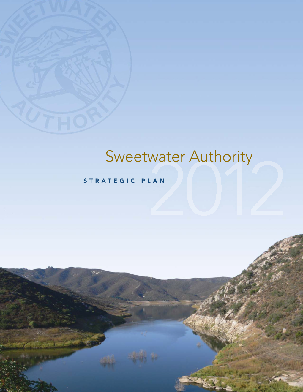 SWEETWATER AUTHORITY Strategic Plan 2012