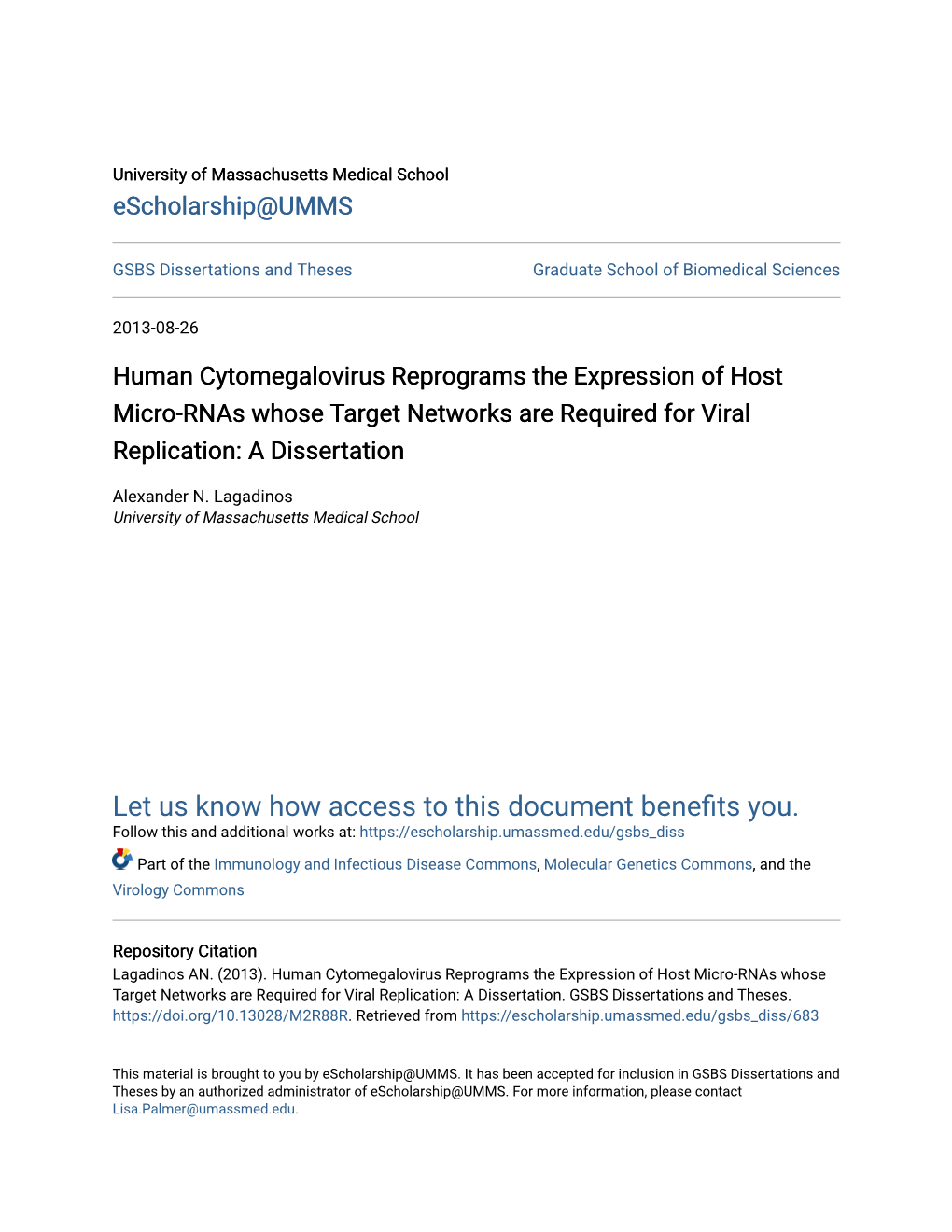 Human Cytomegalovirus Reprograms the Expression of Host Micro-Rnas Whose Target Networks Are Required for Viral Replication: a Dissertation