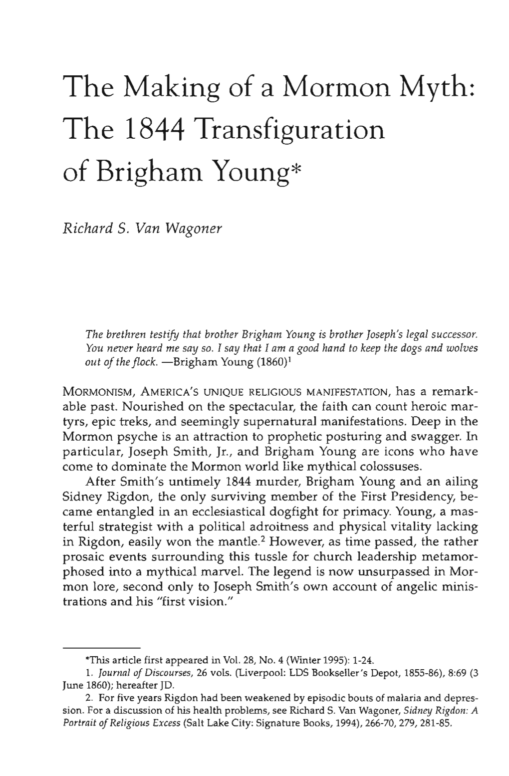 The Making of a Mormon Myth: the 1844 Transfiguration of Brigham Young*