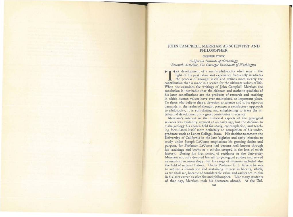 JOHN CAMPBELL MERRIAM AS SCIENTIST and PHILOSOPHER CHESTER STOCK California Institute of 'I'echnology Research Associate, 'I'he Carnegie Institution of Washington