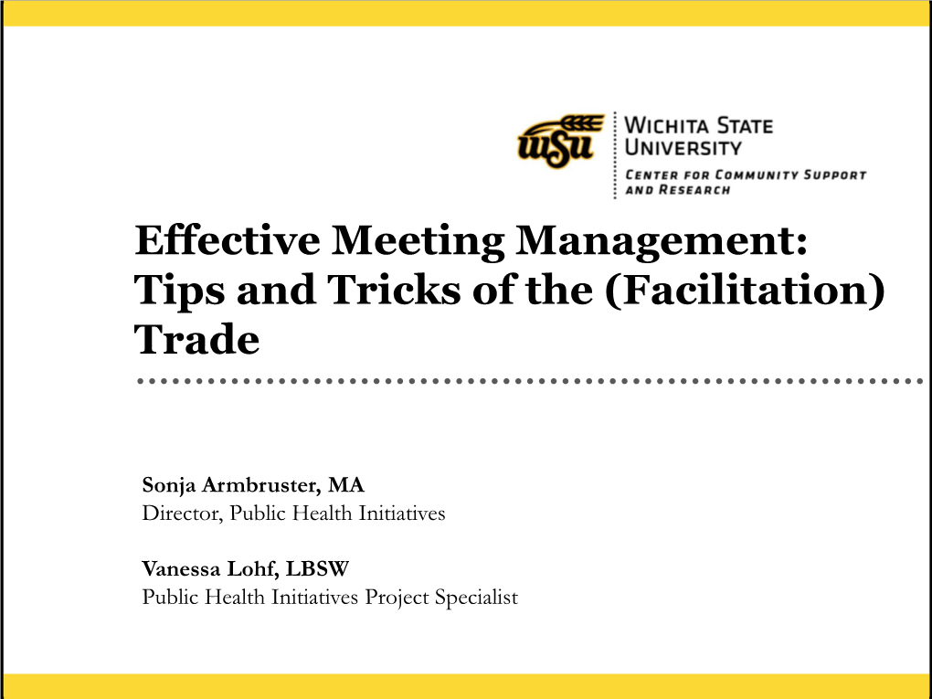 Effective Meeting Management: Tips and Tricks of the (Facilitation) Trade