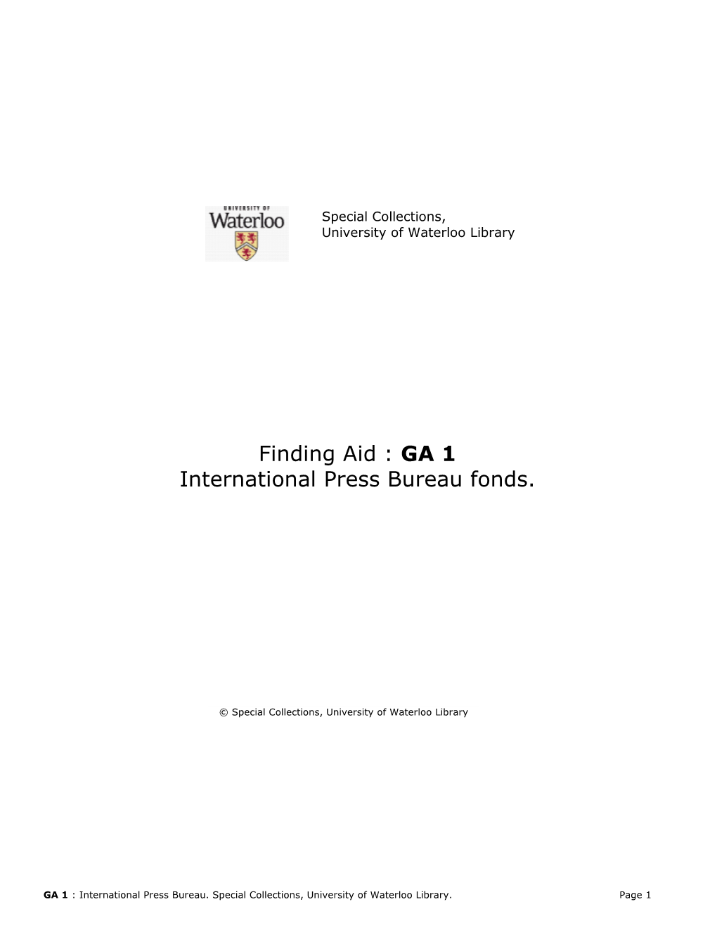Finding Aid : GA 1 International Press Bureau Fonds