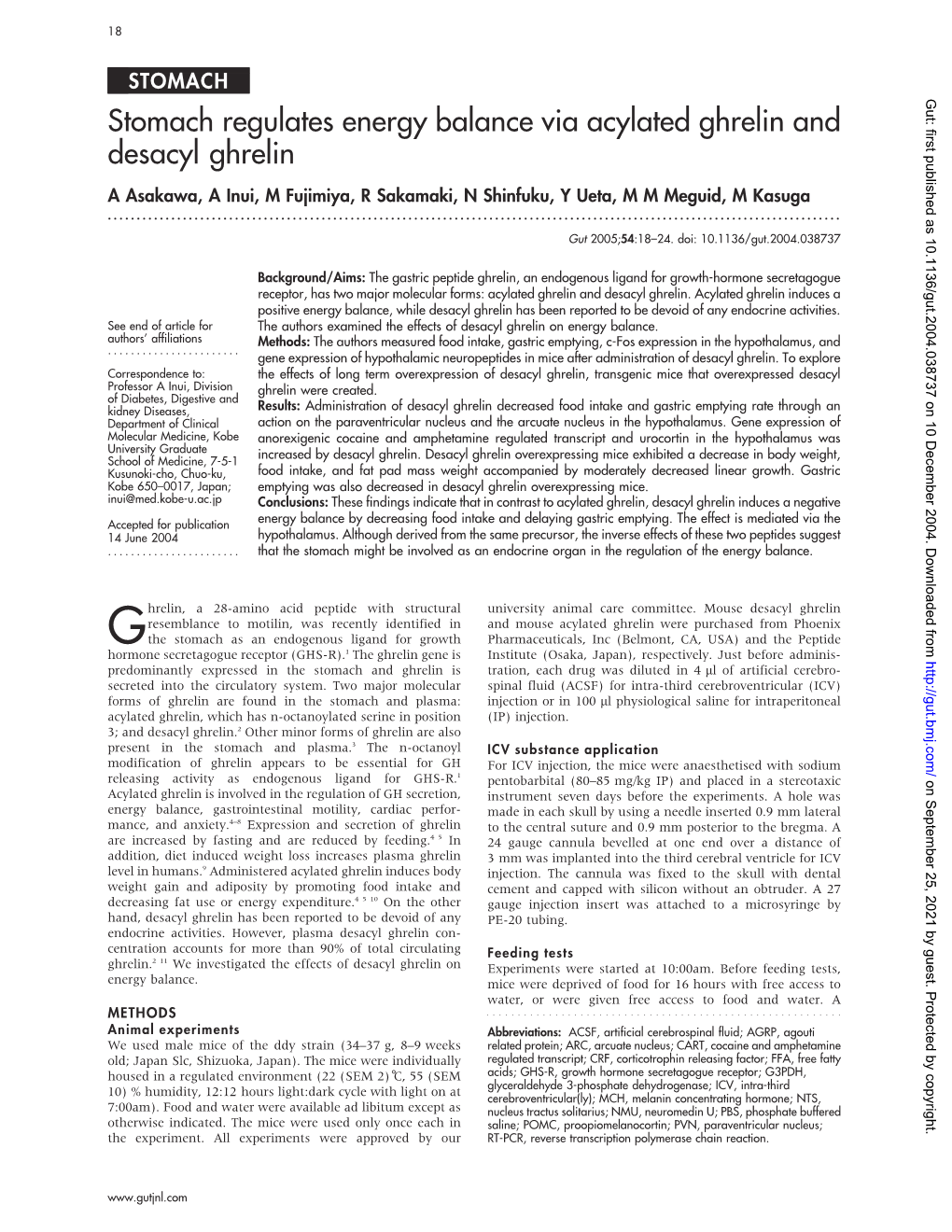 Stomach Regulates Energy Balance Via Acylated Ghrelin and Desacyl Ghrelin a Asakawa, a Inui, M Fujimiya, R Sakamaki, N Shinfuku, Y Ueta, M M Meguid, M Kasuga