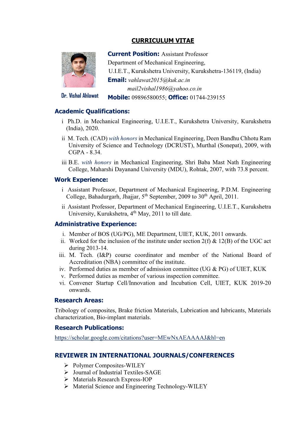 I Ph.D. in Mechanical Engineering, UIET, Kurukshetra University