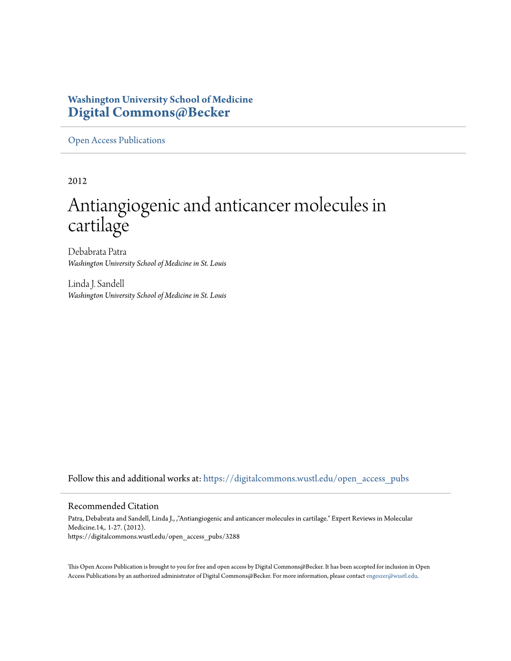 Antiangiogenic and Anticancer Molecules in Cartilage Debabrata Patra Washington University School of Medicine in St