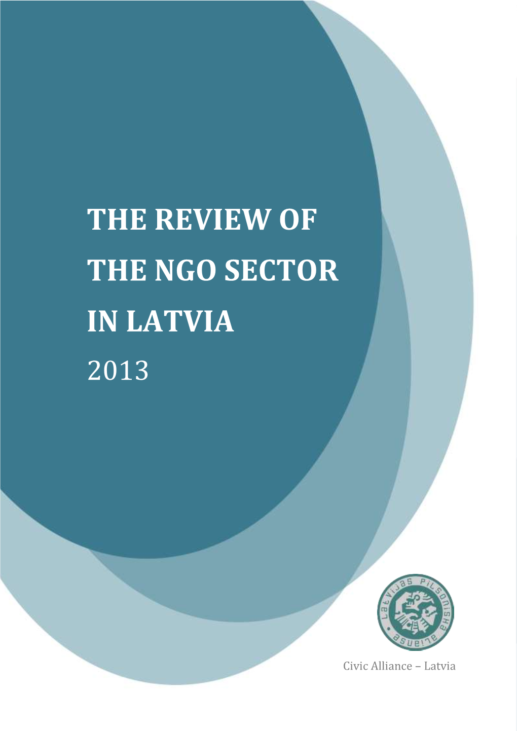 The Review of the Ngo Sector in Latvia 2013