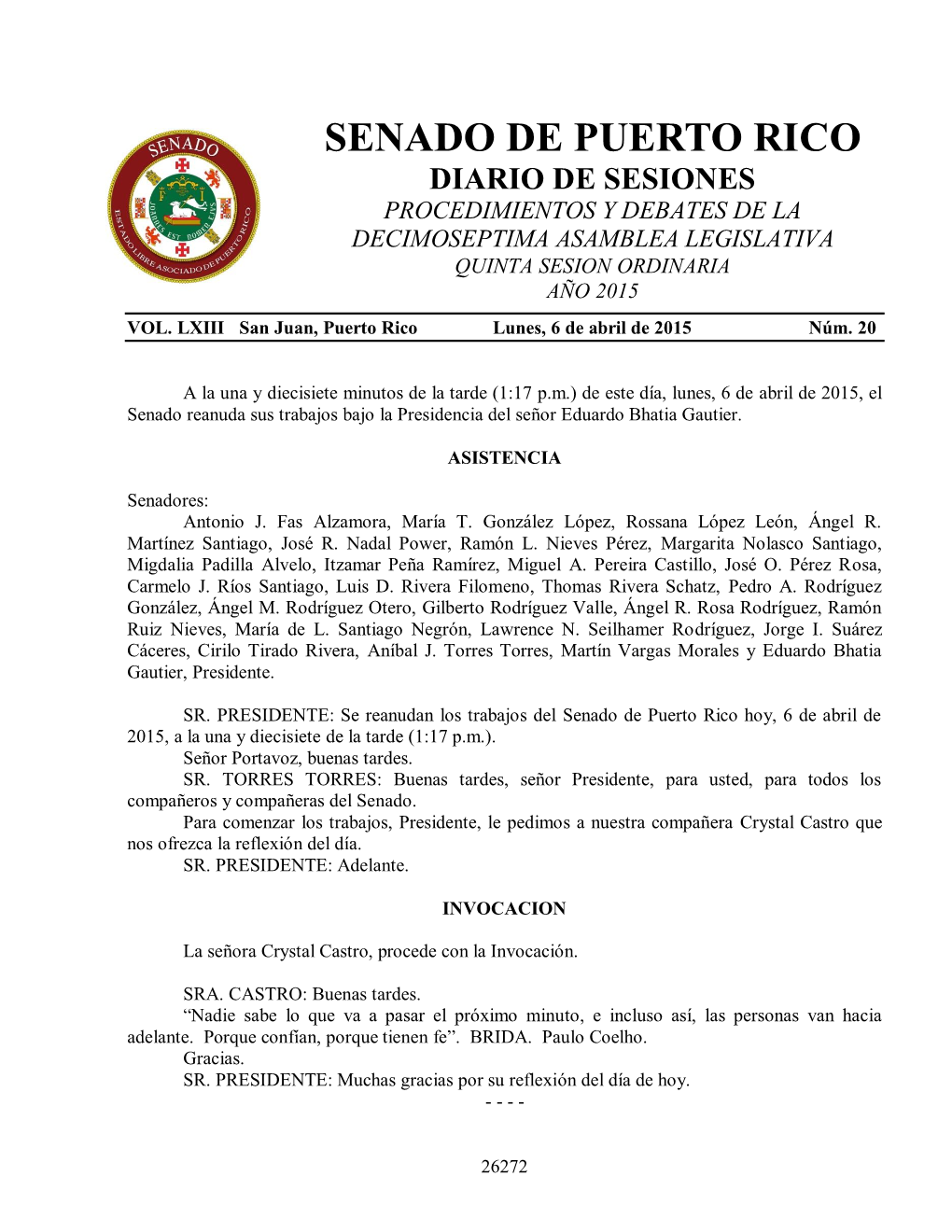 Senado De Puerto Rico Diario De Sesiones Procedimientos Y Debates De La Decimoseptima Asamblea Legislativa Quinta Sesion Ordinaria Año 2015 Vol