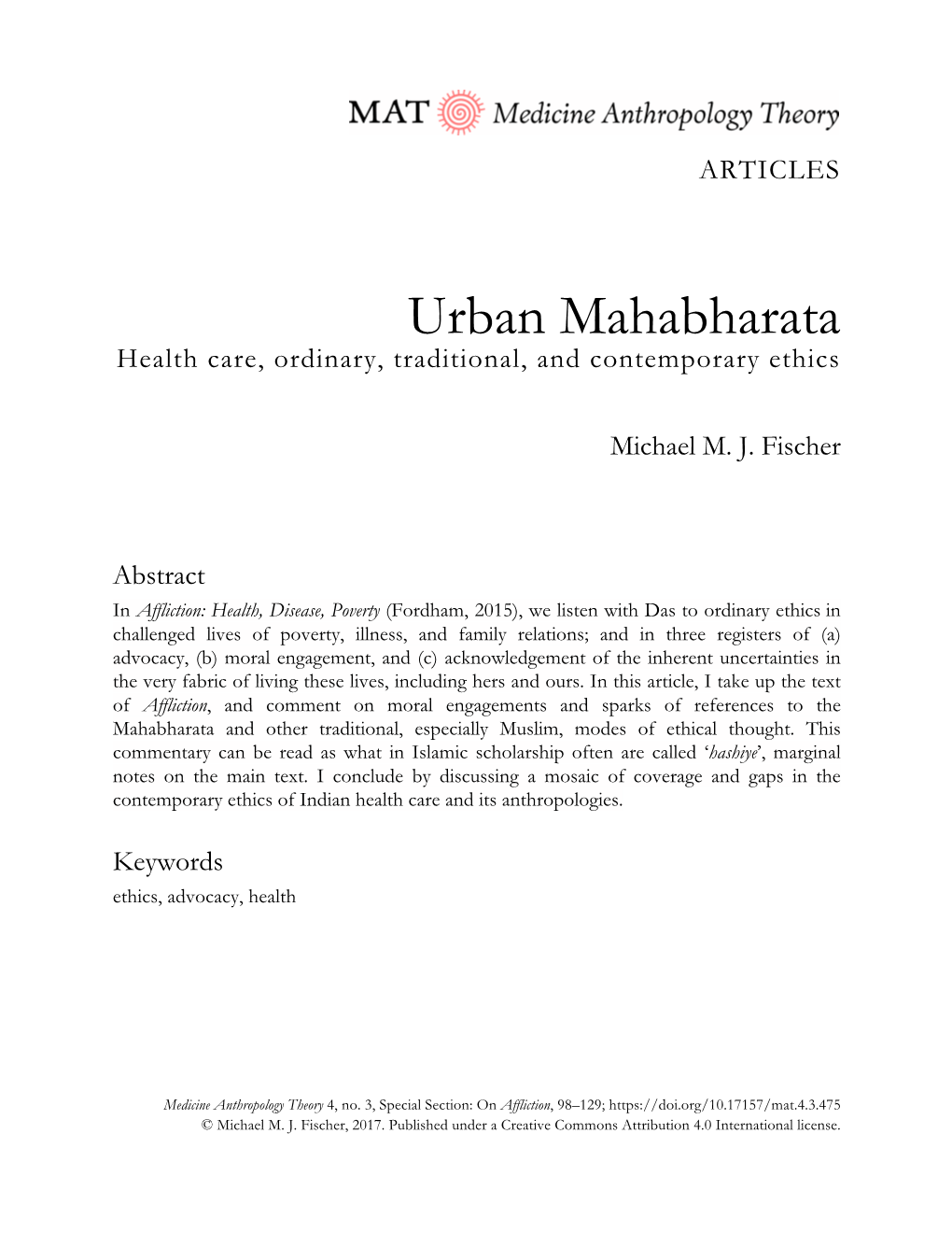 Urban Mahabharata Health Care, Ordinary, Traditional, and Contemporary Ethics